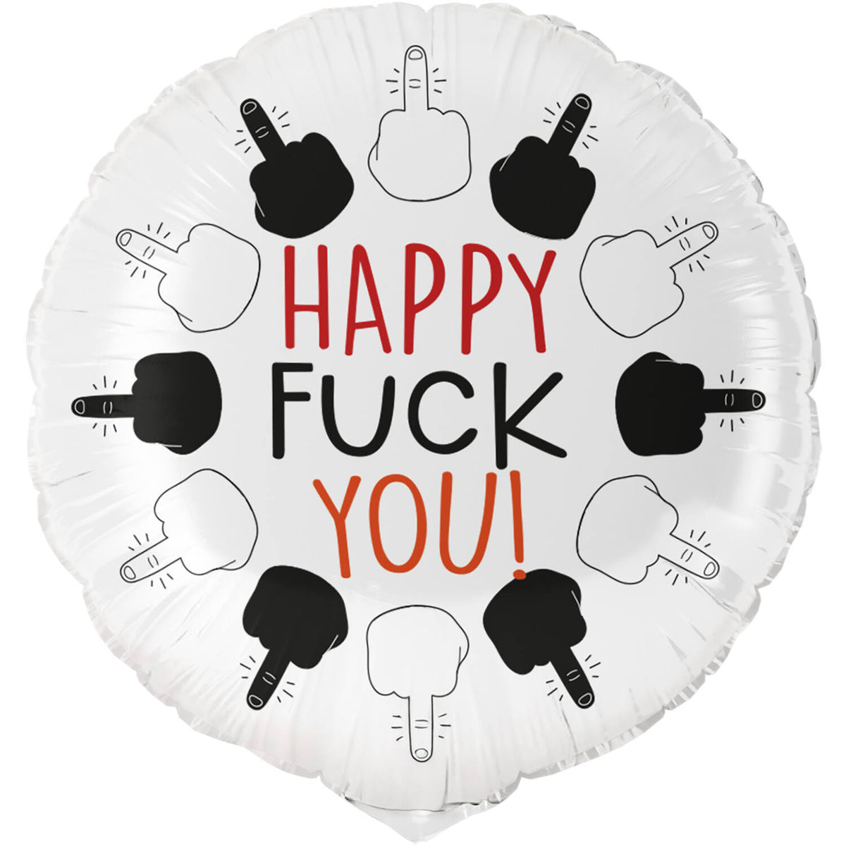 Balon Folie Rotund Happy F**k You 45cm
